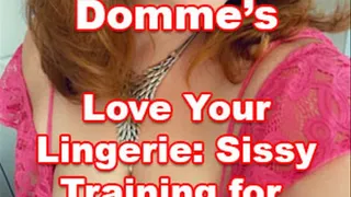 Love Your Lingerie: Sissy Training for Silly Sluts