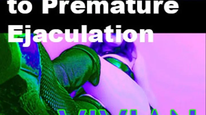 Countdown to Premature Ejaculation