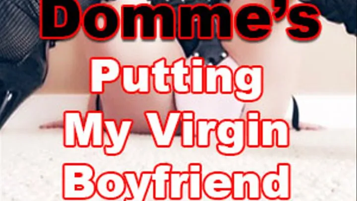 Putting My Virgin Boyfriend in Chastity