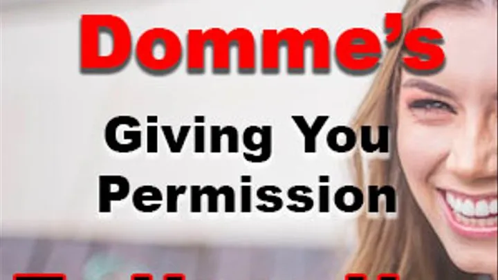 Giving You Permission to Have Her