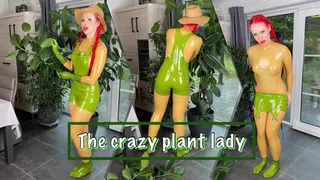 The crazy plant lady