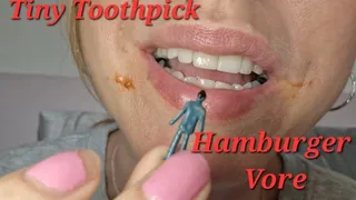 Tiny Toothpick Hamburger Vore