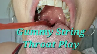 Gummy String Throat Play