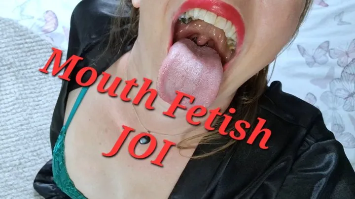 Mouth Fetish JOI