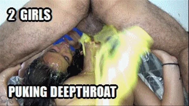 DEEP THROAT FUCKING PUKE 220906D VIOLET SARAI 2 GIRLS FACEBATH AND PARTNER INSANE PUKE EXPLOSIONS