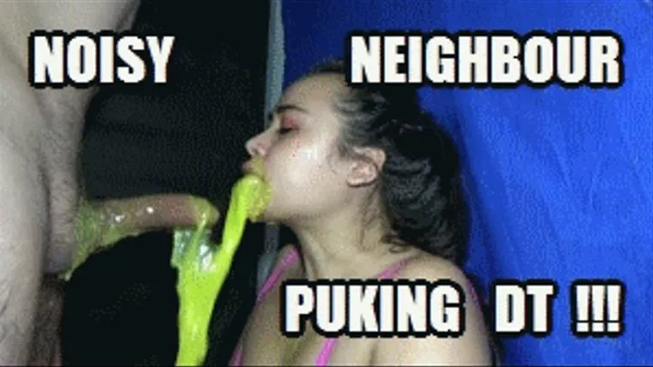 DEEP THROAT FUCKING PUKE DTA116D VIOLET NOISY WHISTLING NEIGHBOUR AGAINST THE WALL