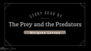 The Prey and the Preds Audio