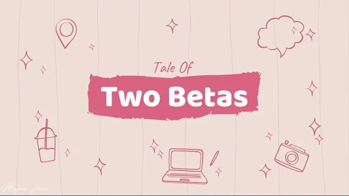 A Tale of Two Betas