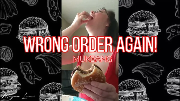 Wrong Order Again! Mukbang