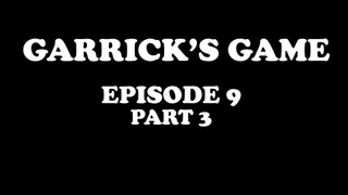 GGE9 - SHEENA VS GARRICK (part 3)