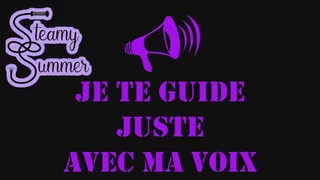 Audio - Je te guide juste avec ma voix