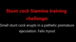Stunt Cock Handjob Extreme Premature Ejaculation Fail!