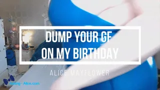 Dump Your GF on My Birthday