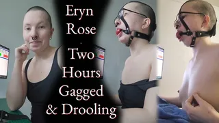 Eryn Rose - Two Hours Gagged and Drooling