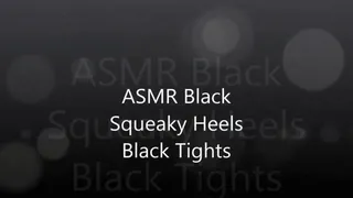 ASMR Squeaky Black Heels