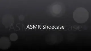 ASMR Shoecase android