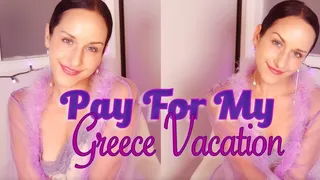Pay for My Greece Vacation