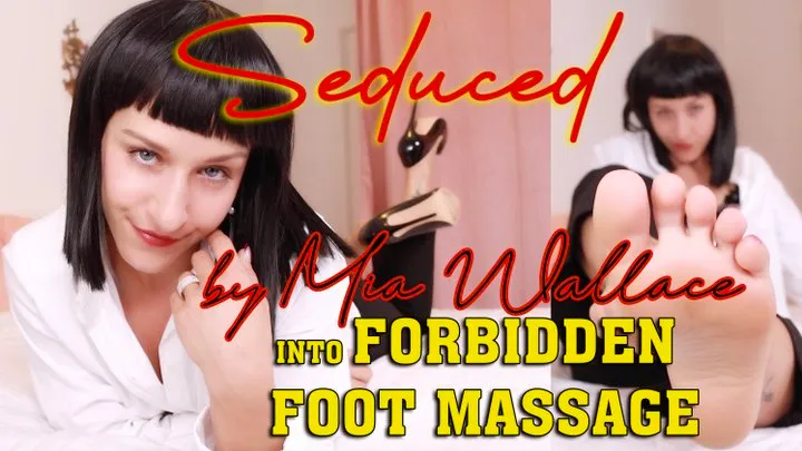 Seduced by Mia Wallace into Forbidden Foot Massage