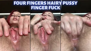 Four Fingers Hairy Pussy Finger Fuck