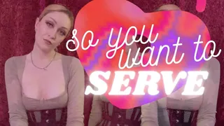 So you want to SERVE