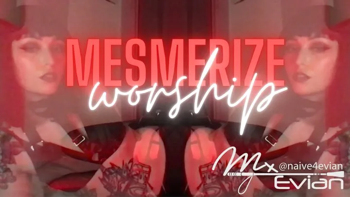 MESMERIZE: worship