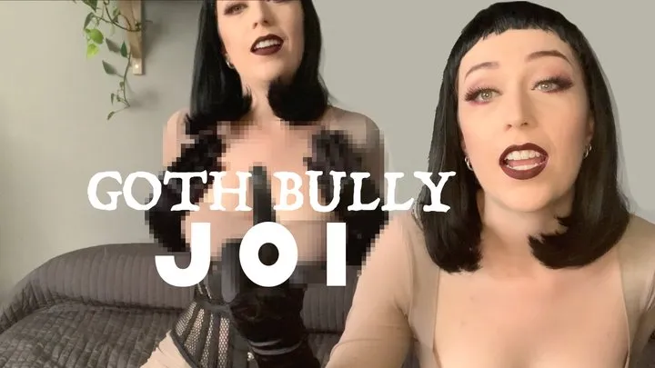 GOTH BULLY JOI