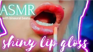 Shiny Lip Gloss ASMR with Binaural Beats
