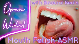 Open Wide! Mouth Fetish ASMR with Binaural Beats