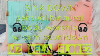 Sink Down: Sensual Binaural Body Worship with Cum Countdown