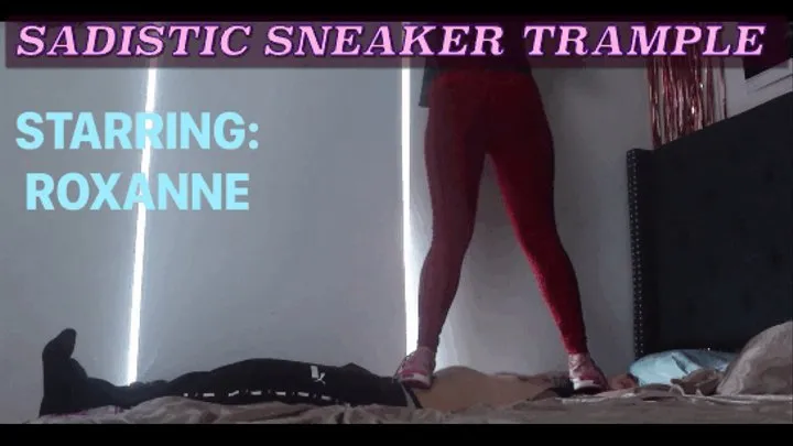 Roxanne - Sadistic Sneaker Trample