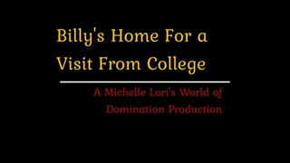 Billy's Visit Home From College