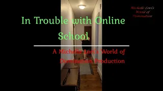 Got in Trouble With Online School