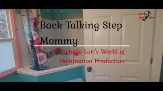 Back Talking Step Mommy