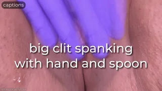 big clit spanking with hand and spoon - captioned