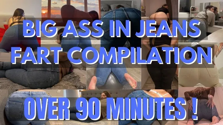 90 Minutes of Jeans Jiggling Fart