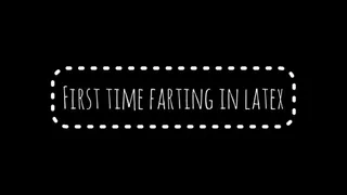 First time farting in latex