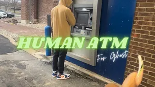 Human Atm For Ghost