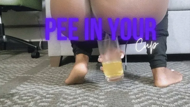 Pee in your Cup