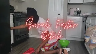 Scrub Faster Bitch