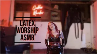 Latex Worship ASMR