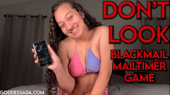 Don't Look Blackmail Timer Game