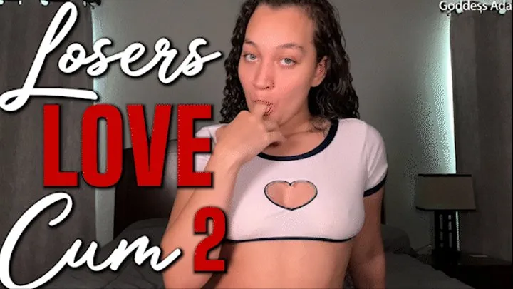 Losers Love Cum 2