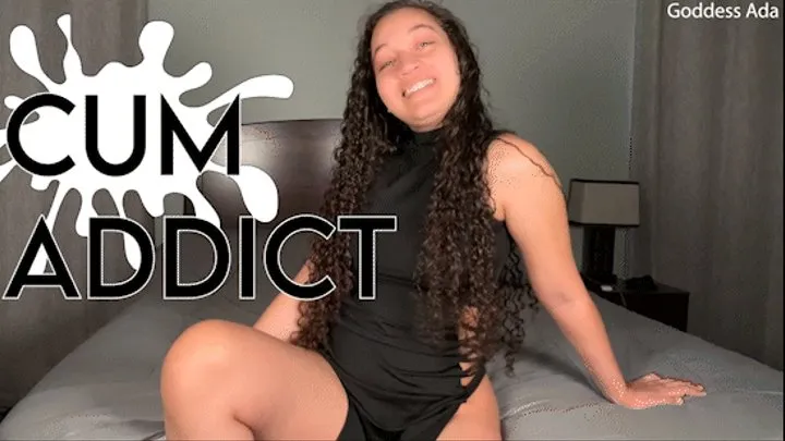 Cum Addict