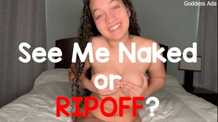 See Me Naked Or Ripoff?