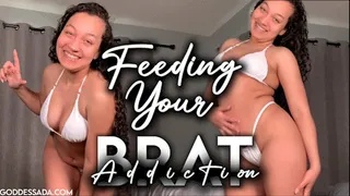 Feeding Your Brat Addiction