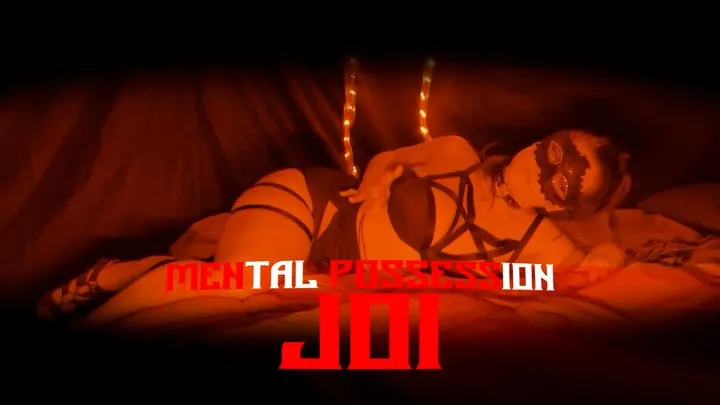 Mental Possession JOI