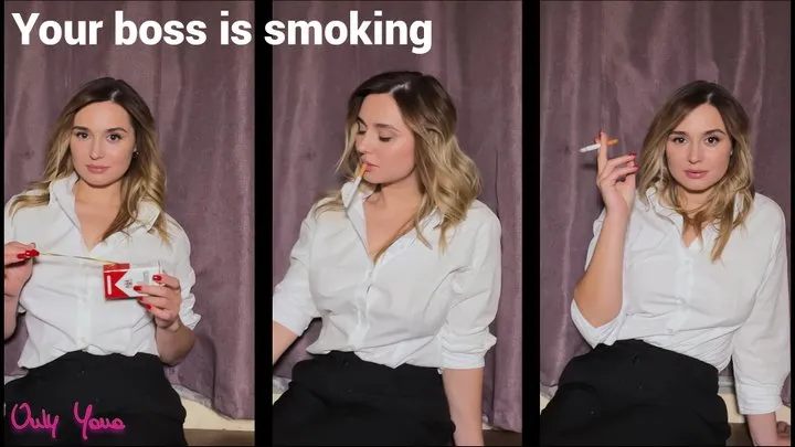 Your boss is smoking in a white blouse and black pants