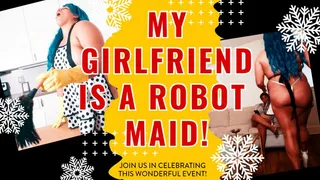 My Girlfriend is a Robot Maid