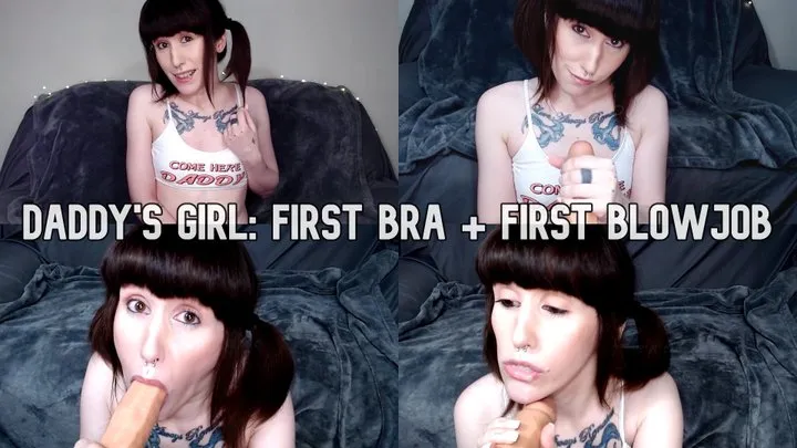 Step-Daddy's Girl: First Bra + First Blowjob