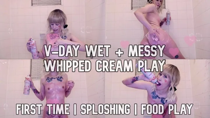 V-Day Wet + Messy Whipped Cream Play: My First Food Splosh